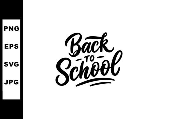 Back to School Hand Lettering Design for Graphics and Illustrations